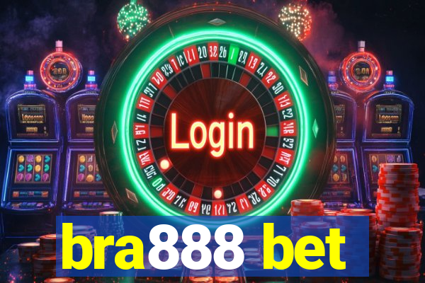 bra888 bet